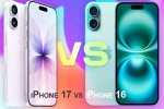 iPhone 17 vs iPhone 16 news, Apple iPhone 17, apple iphone 17 vs iphone 16 comparision, Paris