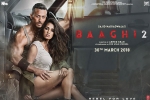 2018 Hindi movies, Baaghi 2 Hindi, baaghi 2 hindi movie, Icj