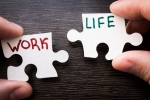 Work and Life Balance, Work and Life Balance latest breaking, how to balance your work and life, Organizing