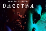 Naga Chaitanya, Dhootha review, dhootha gets negative response from family crowds, Web series