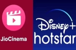 Reliance and Disney Plus Hotstar breaking updates, Reliance and Disney Plus Hotstar merger, jio cinema and disney plus hotstar all set to merge, Advert