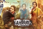 story, Kahaani 2 cast and crew, kahaani 2 hindi movie, Arijit singh
