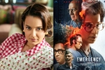 Kangana Ranaut breaking, Emergency Postponment, kangana ranaut says disappointed with country after emergency postponment, Indira gandhi