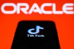 US, ByteDance, oracle buys tik tok s american operations what does it mean, Oracle