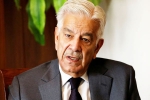 Pak minister, Khawaja Asif on India, pak minister makes a big claim on india, Contact