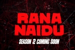 Rana Naidu season 2 news, Rana Naidu season 2 streaming, rana naidu season 2 on cards, Subscriptions
