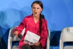 Greta Thunberg speech AT UN, Greta Thunberg speech AT UN, you ve stolen my dreams childhood activist tells world leaders, Greta thunberg