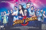 Street Dancer 3D movie, trailers songs, street dancer 3d hindi movie, Prabhu deva