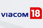 Viacom 18 and Paramount Global deals, Viacom 18 and Paramount Global stake, viacom 18 buys paramount global stakes, Deal