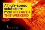 NASA, Solar Storm news, a high speed solar storm may hit earth this weekend, National weather service NASA, Solar Storm news, a high speed solar storm may hit earth this weekend, National weather service