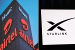 Airtel and SpaceX India, Airtel and SpaceX, airtel musk s spacex to bring starlink to india, India country